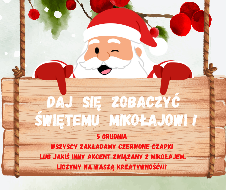 Daj się zobaczyć Świętemu Mikołajowi!