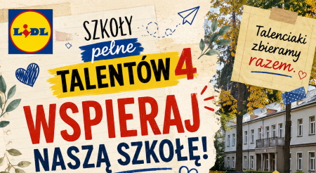 Szkoły pełne talentów czyli Talenciaki z Lidla!